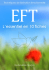EFT - L`essentiel en 10 fiches