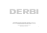 El logotipo DERBI es marca registrada y propiedad de DERBI
