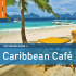 Caribbean Café - World Music Network