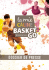 Dossier de presse – La Mie Câline Basket GO, ditin