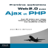 Premières applications Web 2.0 avec Ajax et PHP