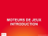 MOTEURS DE JEUX INTRODUCTION