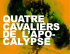 4 Cavaliers de l`Apocalypse : Document d`interpretation