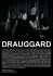 Formed in 2003 DRAUGGARD