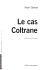 Le cas Coltrane - Editions Parenthèses