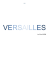 Dossier sur Versailles \(Français\)