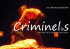 Criminels - Compagnie l`éternel éphémère