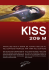 INSTALLEZ-VOUS À BORD DE VOTRE KISS 209 M