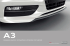 Accessoires Audi A3 | A3 Sportback | A3 berline | A3 Cabriolet