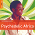 Psychedelic Africa - World Music Network