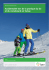 Accidentalité lors de la pratique du ski et du snowboard en Suisse