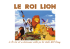 Le Roi Lion est un dessin-animé réalisé par les studios Walt Disney.