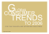 Global Consumer Trends to 2006 - Just