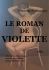 Le Roman de Violette - Bibliothèque numérique romande