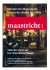 Découvrez Maastricht, la star de toutes les villes
