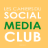 Les cahiers hiver 2017 du Social Media Club France (PDF – 30 Mo)