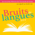 Bruits de Langues 2017 - UFR Lettres et Langues