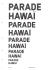 PARADE HAWAï